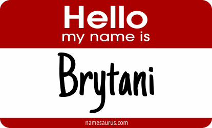 Hello my name is Brytani png download