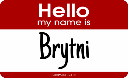 Hello my name is Brytni png download