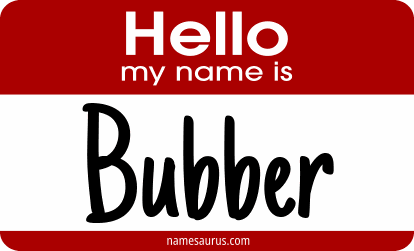 Hello my name is Bubber png download