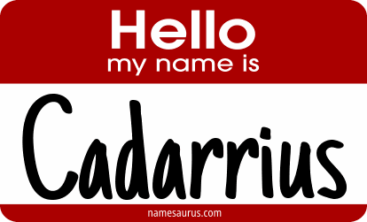 Hello my name is Cadarrius png download