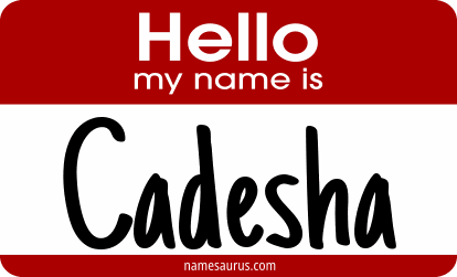 Hello my name is Cadesha png download