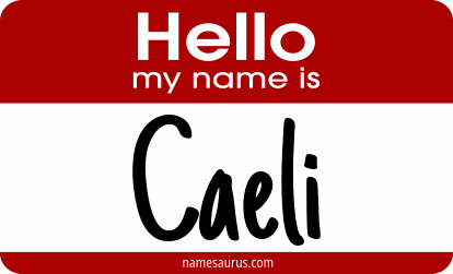 Hello my name is Caeli png download