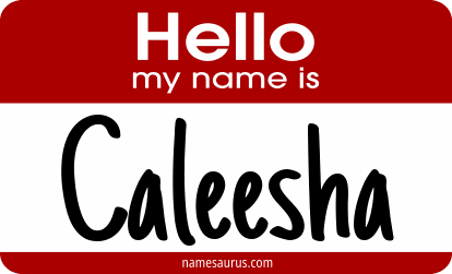 Hello my name is Caleesha png download