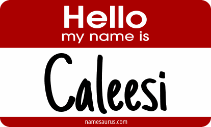 Hello my name is Caleesi png download