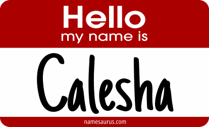 Hello my name is Calesha png download