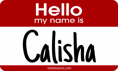 Hello my name is Calisha png download