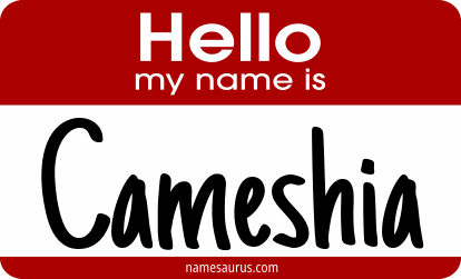 Hello my name is Cameshia png download