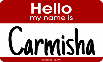 Hello my name is Carmisha png download