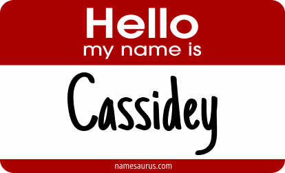 Hello my name is Cassidey png download
