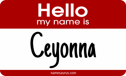 Hello my name is Ceyonna png download
