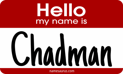 Hello my name is Chadman png download