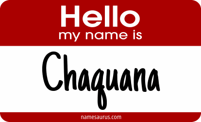 Hello my name is Chaquana png download