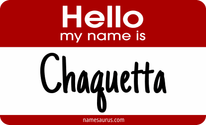 Hello my name is Chaquetta png download