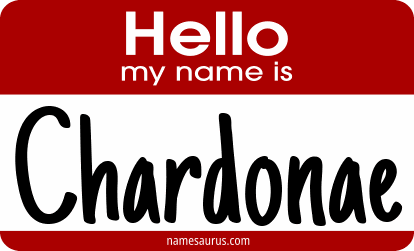 Hello my name is Chardonae png download