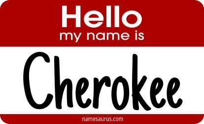 Hello my name is Cherokee png download