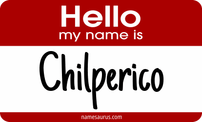 Hello my name is Chilperico png download