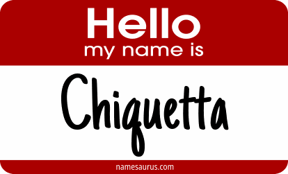 Hello my name is Chiquetta png download