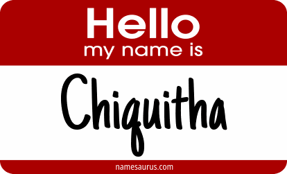 Hello my name is Chiquitha png download