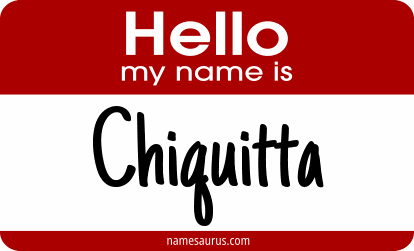 Hello my name is Chiquitta png download