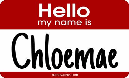 Hello my name is Chloemae png download