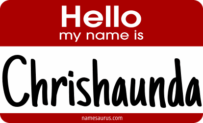 Hello my name is Chrishaunda png download