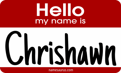 Hello my name is Chrishawn png download