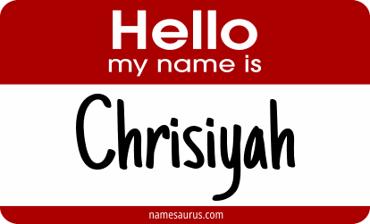 Hello my name is Chrisiyah png download