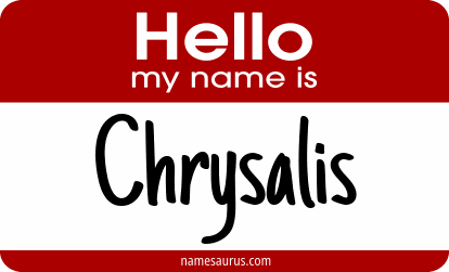 Hello my name is Chrysalis png download