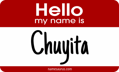 Hello my name is Chuyita png download