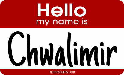 Hello my name is Chwalimir png download