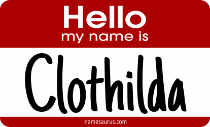 Hello my name is Clothilda png download