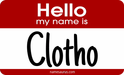 Hello my name is Clotho png download