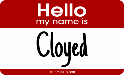 Hello my name is Cloyed png download