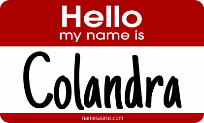 Hello my name is Colandra png download