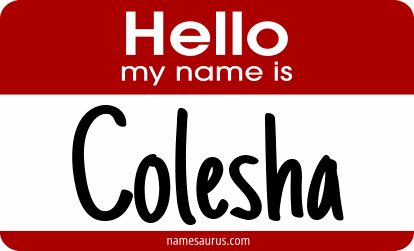Hello my name is Colesha png download