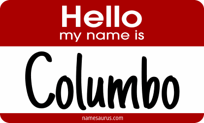 Hello my name is Columbo png download