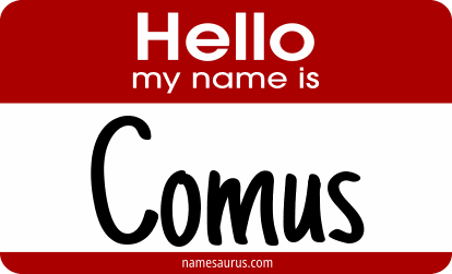 Hello my name is Comus png download