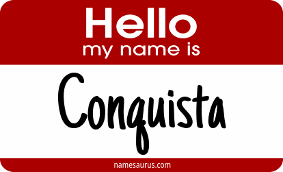 Hello my name is Conquista png download