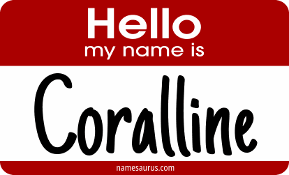 Hello my name is Coralline png download