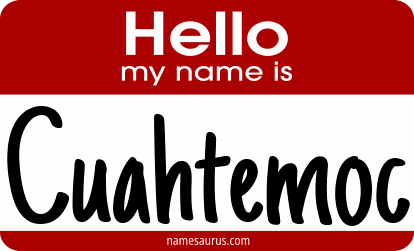 Hello my name is Cuahtemoc png download