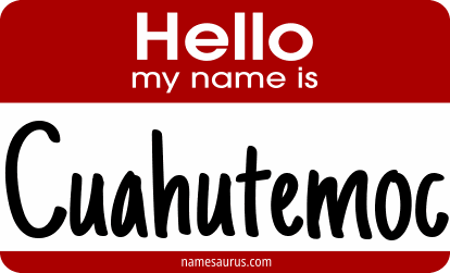 Hello my name is Cuahutemoc png download