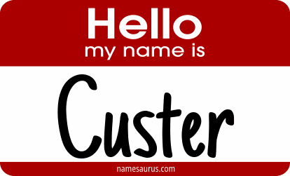 Hello my name is Custer png download