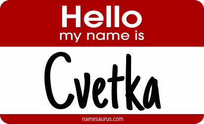 Hello my name is Cvetka png download