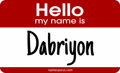 Hello my name is Dabriyon png download