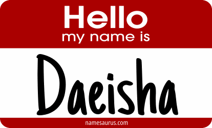 Hello my name is Daeisha png download