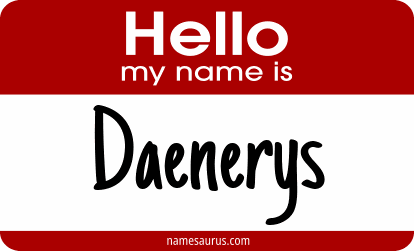 Hello my name is Daenerys png download
