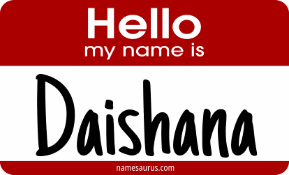 Hello my name is Daishana png download