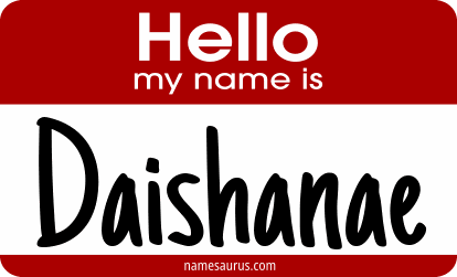 Hello my name is Daishanae png download