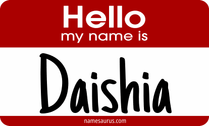 Hello my name is Daishia png download