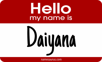 Hello my name is Daiyana png download